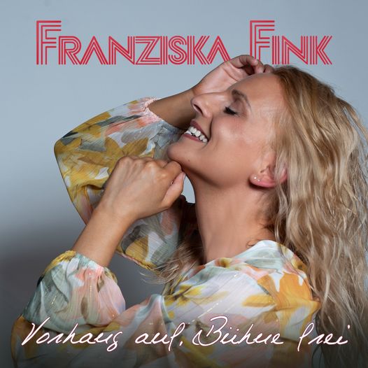 Franziska Fink mit der neuen Single "Vorhang auf - Bühne frei"