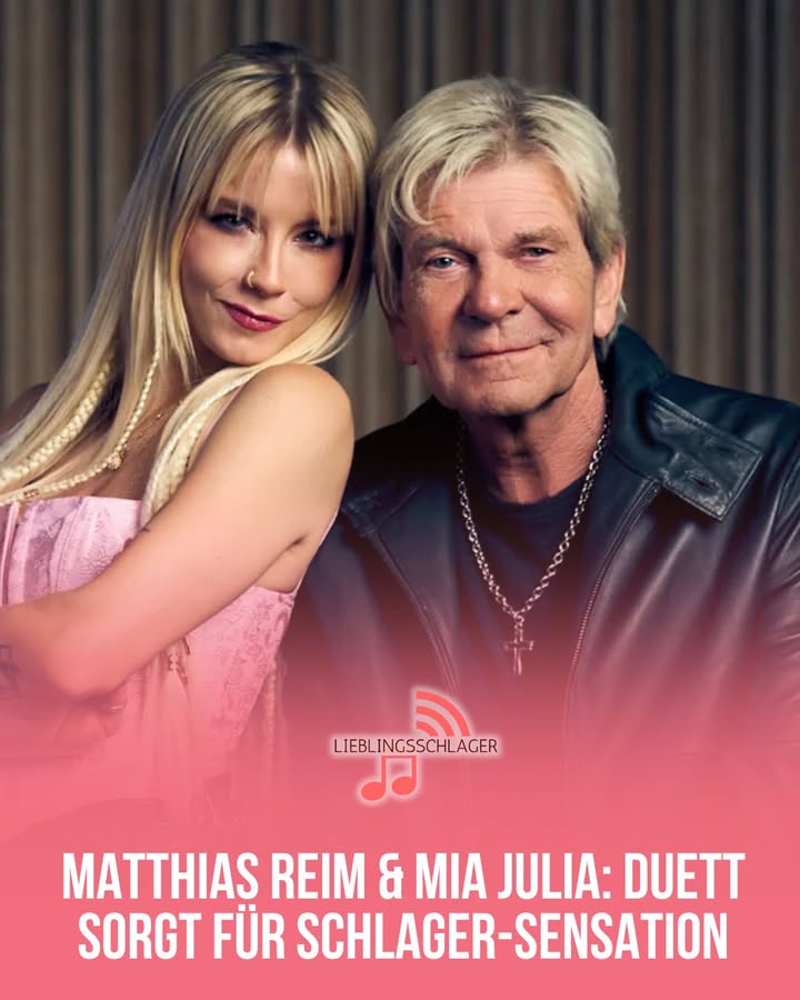 Matthias Reim & Mia Julia