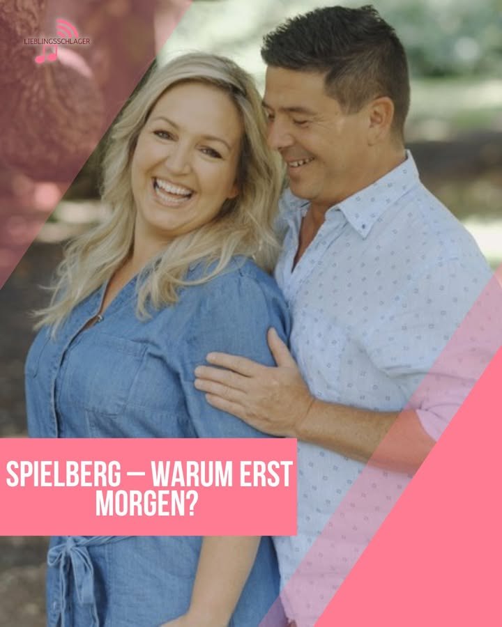 🎶 SPIELBERG – WARUM ERST MORGEN? 🎶