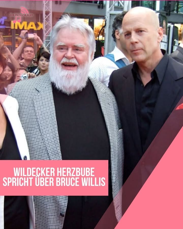 Wildecker Herzbube Wilfried Gliem spricht über Bruce Willis’ Gesundheitszustand