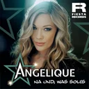 Cover Angelique – Na und, was soll's
